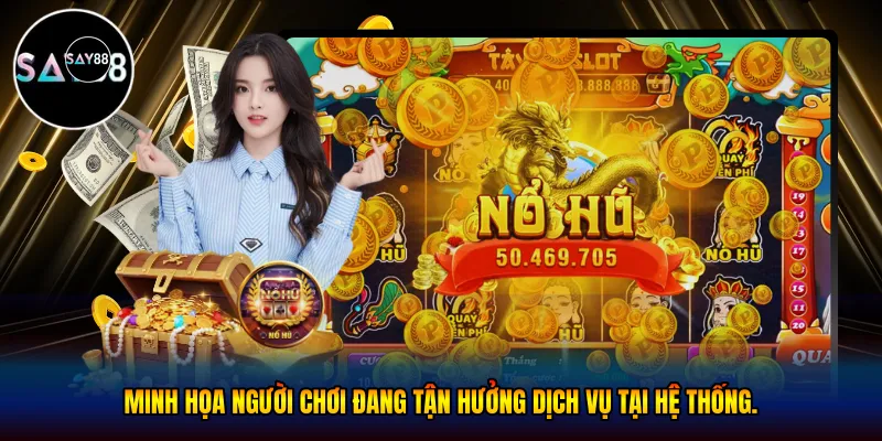 Người chơi đang tận hưởng dịch vụ tại hệ thống
